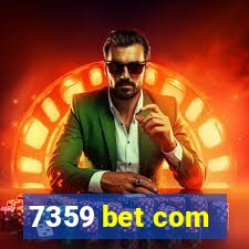 7359 bet com